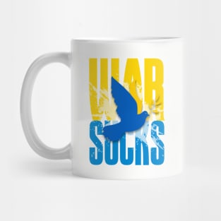 War Sucks! Stop the Ukraine War! Mug